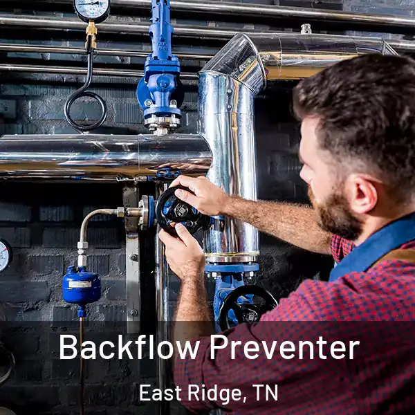  Backflow Preventer East Ridge, TN