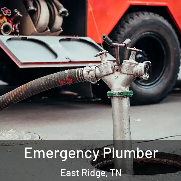  Emergency Plumber East Ridge, TN